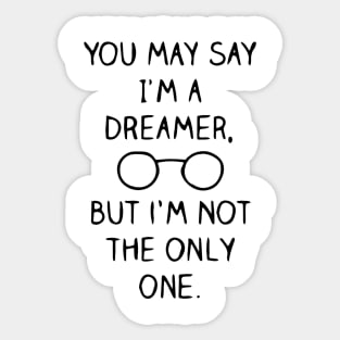 I am A dreamer Sticker